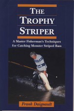 The Trophy Striper
